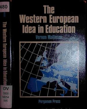 Bild des Verkufers fr The Western European idea in education. zum Verkauf von Antiquariat Bookfarm