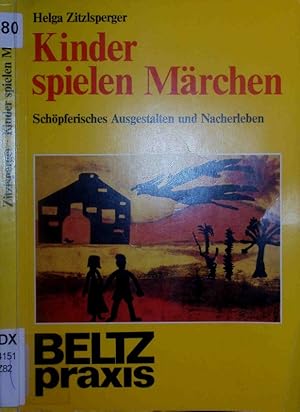 Bild des Verkufers fr Kinder spielen Mrchen. zum Verkauf von Antiquariat Bookfarm