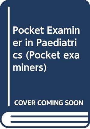 Seller image for Pocket Examiner in Paediatrics (Pocket examiners) for sale by WeBuyBooks