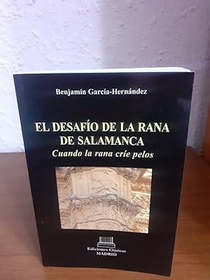 Image du vendeur pour DESAFIO DE LA RANA DE SALAMANCA CUANDO LA RANA CRIE PELOS, EL mis en vente par Librera Maldonado