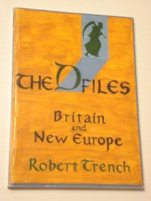 Seller image for D Files: Britain and the New Europe for sale by WeBuyBooks