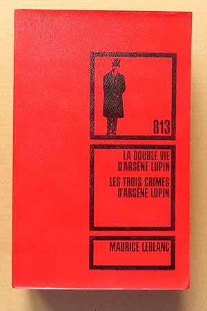 Image du vendeur pour 813. La double vie d'Arsne Lupin - Les trois crimes d'Arsne Lupin. mis en vente par La Bergerie