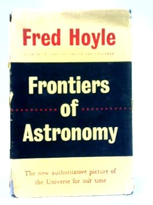 Seller image for Frontiers of Astronomy for sale by World of Rare Books