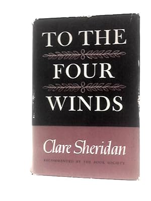 Seller image for To the Four Winds for sale by World of Rare Books