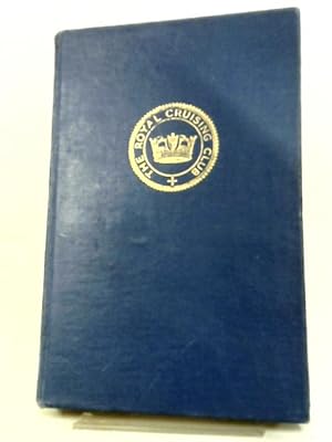 Immagine del venditore per The Royal Cruising Club Season 1949 venduto da World of Rare Books