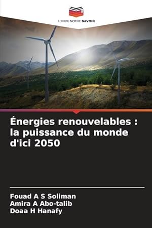 Immagine del venditore per nergies renouvelables : la puissance du monde d ici 2050 venduto da moluna