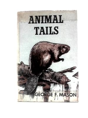 Bild des Verkufers fr Animal Tails zum Verkauf von World of Rare Books