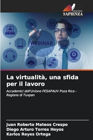 Image du vendeur pour La virtualit, una sfida per il lavoro mis en vente par moluna