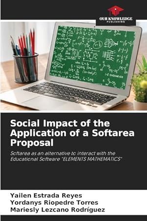 Seller image for Social Impact of the Application of a Softarea Proposal for sale by moluna