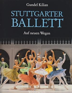Imagen del vendedor de Stuttgarter Ballett - Auf neuen Wegen. a la venta por Bcher bei den 7 Bergen