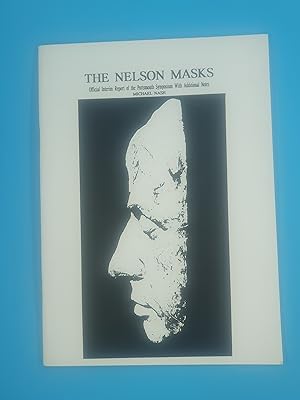 Immagine del venditore per The Nelson Masks - Official interim report of a symposium held Portsmouth 23rd October 1992 venduto da Nineveh Books