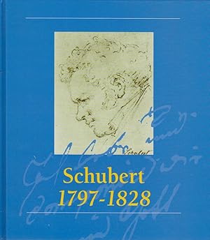 Bild des Verkufers fr Schubert 200 Jahre. 1797 - 1928. [anllich der Ausstellung Schubert 200 im Schlo Achberg und im Stadtmuseum Lindau, 3. Mai bis 7. September 1997] zum Verkauf von Bcher bei den 7 Bergen