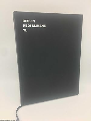 Imagen del vendedor de Hedi Slimane: Berlin a la venta por 84 Charing Cross Road Books, IOBA