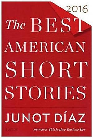 Seller image for The Best American Short Stories 2016 (The Best American Series ) for sale by AHA-BUCH GmbH