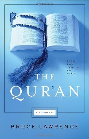 Bild des Verkufers fr The Qur'an: A Biography (BOOKS THAT SHOOK THE WORLD) zum Verkauf von WeBuyBooks