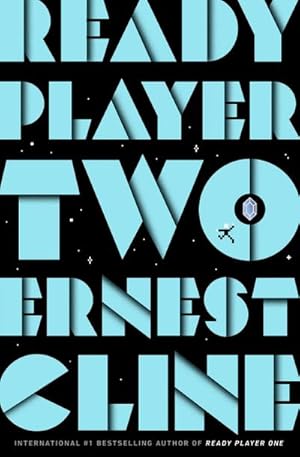 Seller image for Ready Player Two: The highly anticipated sequel to READY PLAYER ONE : The highly anticipated sequel to READY PLAYER ONE for sale by AHA-BUCH GmbH