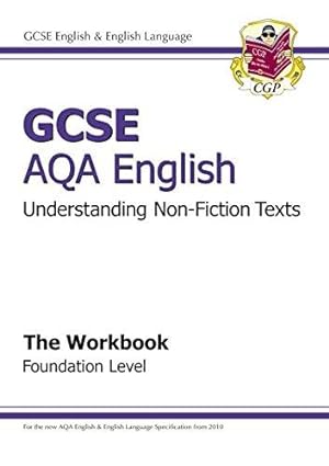 Bild des Verkufers fr GCSE AQA Understanding Non-Fiction Texts Workbook - Foundation zum Verkauf von WeBuyBooks
