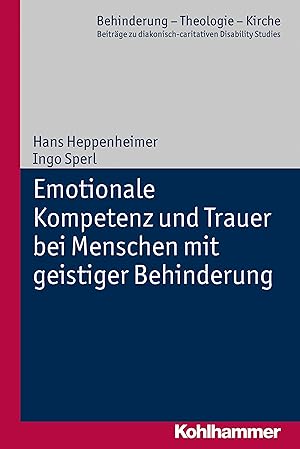 Seller image for Emotionale Kompetenz und Trauer bei Menschen mit geistiger Behinderung for sale by moluna
