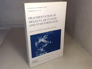 Fragmenatation of Molecular Clouds and Star Formation. (= International Astronomical Union - Symp...