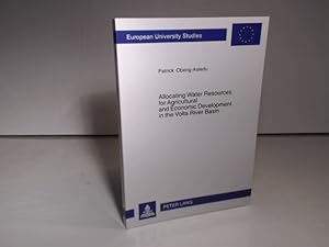 Bild des Verkufers fr Allocating Water Resources for Agricultural and Economic Development in the Volta River Basin. (= European University Studies, Series V, Economics and Management - Volume 3096). zum Verkauf von Antiquariat Silvanus - Inhaber Johannes Schaefer