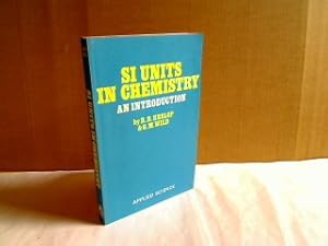 SI Units in Chemistry. An Introduction