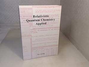 Relativistic Quantum Chemistry Applied.