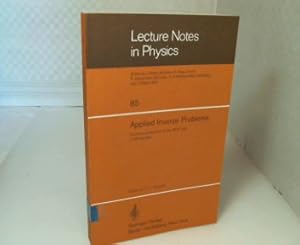 Immagine del venditore per Applied inverse problems. Lectures presented at the RCP 264 "Etude interdisciplinaire des problmes inverses". Sponsored by the Centre National de la Recherche Scientif. (= Lecture Notes in Physics, Volume 85). venduto da Antiquariat Silvanus - Inhaber Johannes Schaefer