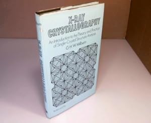 Seller image for X-ray Crystallography. An Introduction ot the Theory and Practice of Single-Structure Analysis. for sale by Antiquariat Silvanus - Inhaber Johannes Schaefer