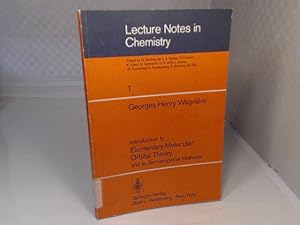 Seller image for Introduction to Elementary Molecular Orbital Theory and to Semiempirical Methods. (= Lecture Notes in Chemistry, Volume 1). for sale by Antiquariat Silvanus - Inhaber Johannes Schaefer