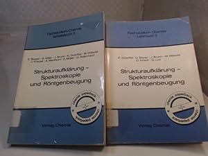 Strukturaufklärung - Spektroskopie und Röntgenbeugung. Lehrbuch und Arbeitsbuch. (= Fachstudium C...