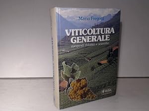 Viticoltura generale. Compendi didattici e scientifici.