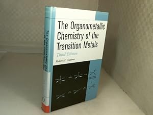 The Organometallic Chemistry of the Transition Metals.