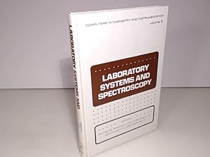 Bild des Verkufers fr Laboratory Systems and Spectroscopy. (= Computers in Chemistry and Instrumentation - Volume 5). zum Verkauf von Antiquariat Silvanus - Inhaber Johannes Schaefer