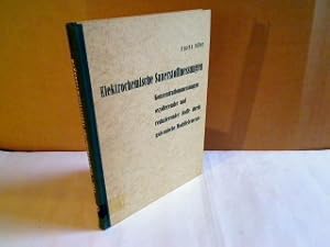 Bild des Verkufers fr Elektrochemische Sauerstoffmessungen. Konzentrationsmessungen oxydierender und reduzierender Stoffe durch galvanische Modellelemente. zum Verkauf von Antiquariat Silvanus - Inhaber Johannes Schaefer