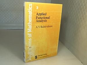 Immagine del venditore per Applied Functional Analysis. (= Applications of Mathematics, Volume 3). venduto da Antiquariat Silvanus - Inhaber Johannes Schaefer