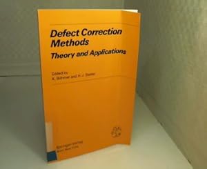 Imagen del vendedor de Defect Correction Methods. Theory and Applications. a la venta por Antiquariat Silvanus - Inhaber Johannes Schaefer