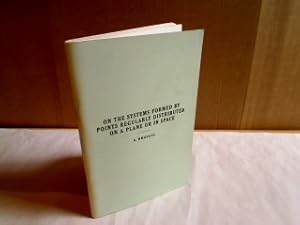 Bild des Verkufers fr On the Systems Formed by Points Regularly Distributed on a Plane or in Space. (= The American Crystallographic Association, ACA, Monograph Number 4). zum Verkauf von Antiquariat Silvanus - Inhaber Johannes Schaefer