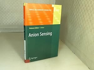 Anion Sensing. (= Topics in Current Chemistry, Volume 255).