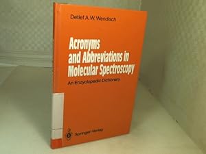 Acronyms and Abbreviations in Molecular Spetroscopy. An Enzyclopedic Dictionary.