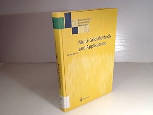 Seller image for Multi-Grid Methods and Applications. (= Springer Series in Computational Mathematics, Volume 4). for sale by Antiquariat Silvanus - Inhaber Johannes Schaefer