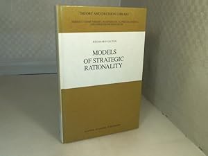 Immagine del venditore per Models of Strategic Rationality (= Theory and Decision Library / Series C). venduto da Antiquariat Silvanus - Inhaber Johannes Schaefer