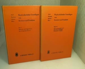 Biophysikalische Grundlagen von Struktur und Funktion. Band 1: Bausteine und Organisation des bio...