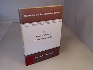 Seller image for Reaktionskinetik. (= Grundzge der physikalischen Chemie, Band 4). for sale by Antiquariat Silvanus - Inhaber Johannes Schaefer