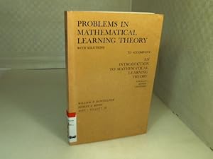 Imagen del vendedor de Problems in Mathematical Learning Theory with Solutions. To Accompany An Introduction to Mathematical Learning Theory by Atkinson Bower Crothers. a la venta por Antiquariat Silvanus - Inhaber Johannes Schaefer