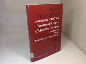 Seller image for Horizons of Quantum Chemistry: Proceeding of. the Third International Congress of Quantum Chemistry, Held at Kyoto, Japan, October 29-November 3, 1979 for sale by Antiquariat Silvanus - Inhaber Johannes Schaefer