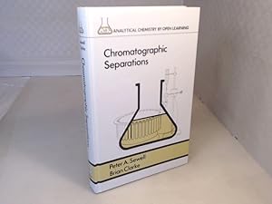 Imagen del vendedor de Chromatographic Separations. (= Analytical Chemistry by Open Learning). a la venta por Antiquariat Silvanus - Inhaber Johannes Schaefer