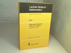 Immagine del venditore per Differential Equations in Banach Spaces. Proceedings of a Conference held in Bologna, July 2-5, 1985. (= Lecture Notes in Mathematics, Volume 1223). venduto da Antiquariat Silvanus - Inhaber Johannes Schaefer