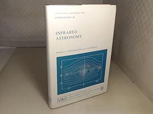 Infrared Astronomy. (= International Astronomical Union - Symposium No. 96).