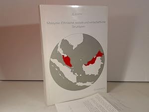Malaysia - Ethnische, soziale und wirtschaftliche Strukturen. (= Bochumer Geographische Arbeiten ...