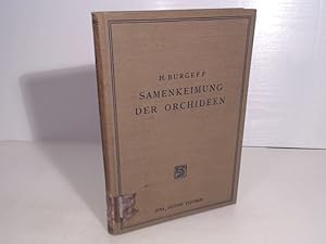 Samenkeimung der Orchideen und Entwicklung ihrer Keimpflanzen.